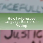 How I Addressed Language Barriers in Voting