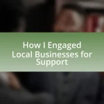 How I Engaged Local Businesses for Support