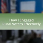 How I Engaged Rural Voters Effectively