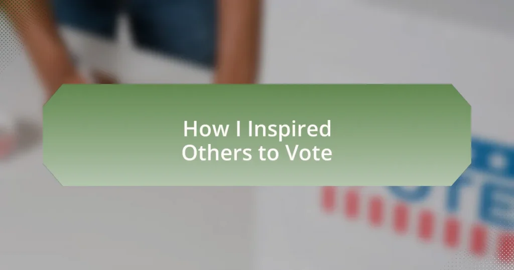 How I Inspired Others to Vote