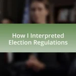 How I Interpreted Election Regulations