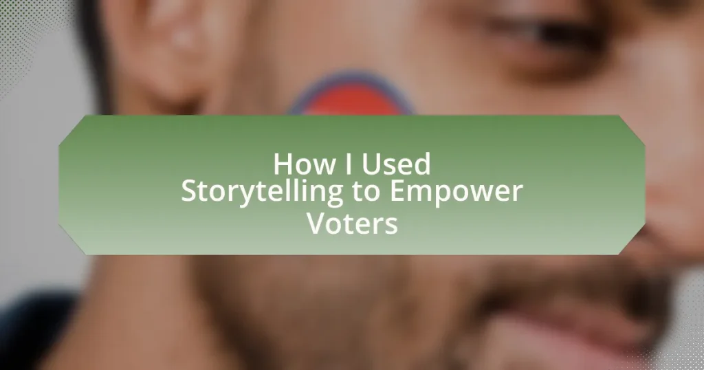 How I Used Storytelling to Empower Voters