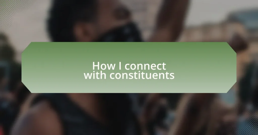 How I connect with constituents