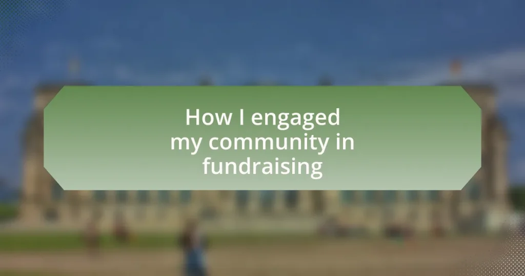 How I engaged my community in fundraising