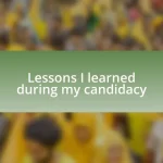 Lessons I learned during my candidacy