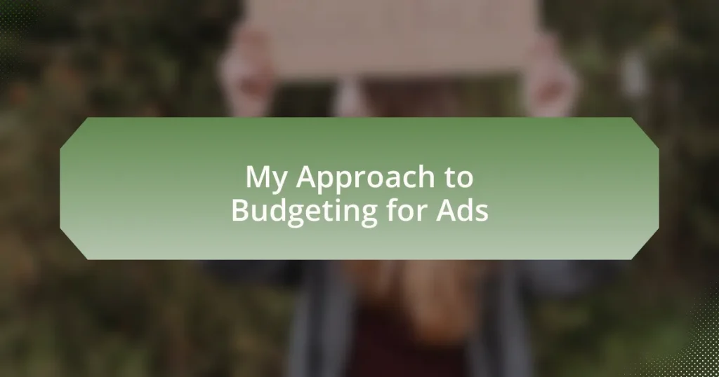 My Approach to Budgeting for Ads