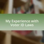 My Experience with Voter ID Laws