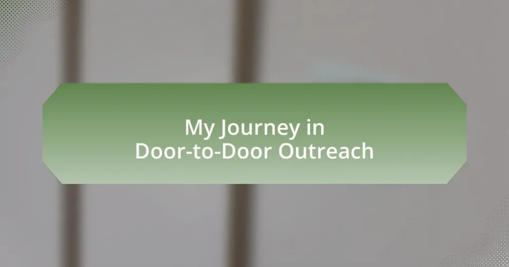 My Journey in Door-to-Door Outreach