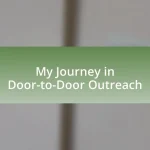 My Journey in Door-to-Door Outreach