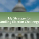 My Strategy for Handling Election Challenges
