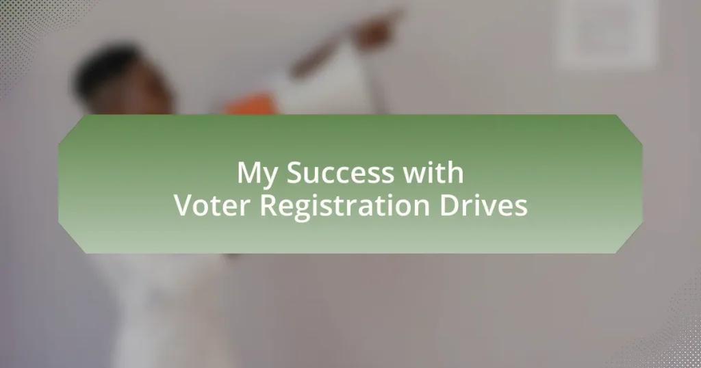 My Success with Voter Registration Drives