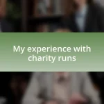 My experience with charity runs
