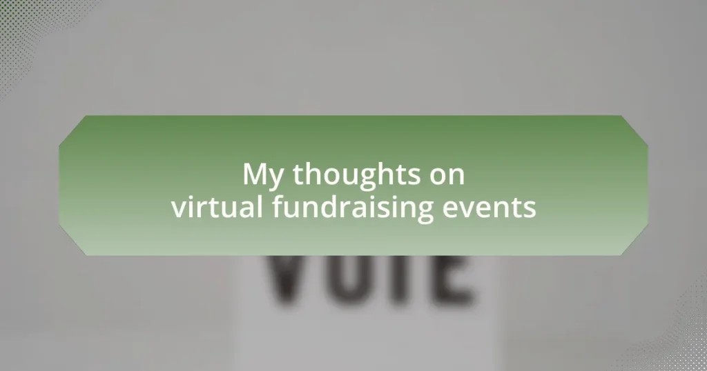 My thoughts on virtual fundraising events