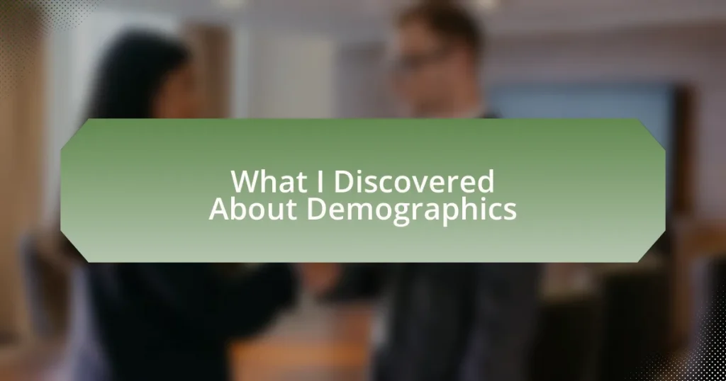 What I Discovered About Demographics