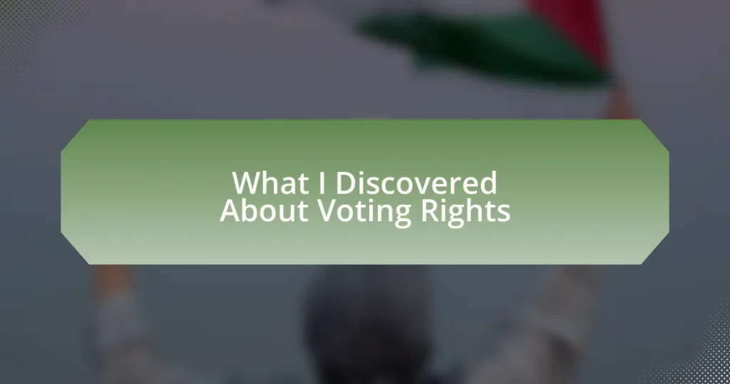 What I Discovered About Voting Rights