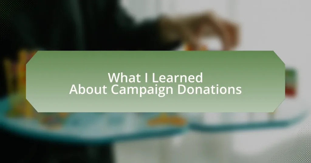 What I Learned About Campaign Donations