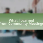 What I Learned from Community Meetings
