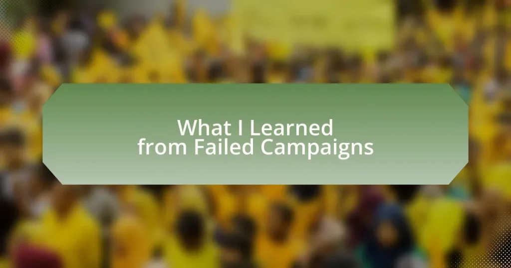 What I Learned from Failed Campaigns