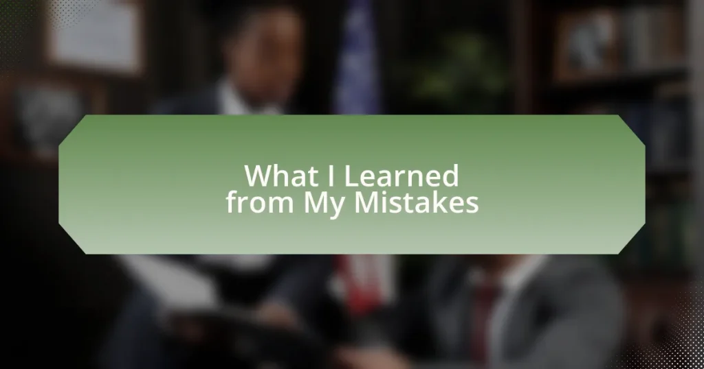 What I Learned from My Mistakes