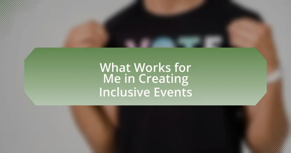 What Works for Me in Creating Inclusive Events