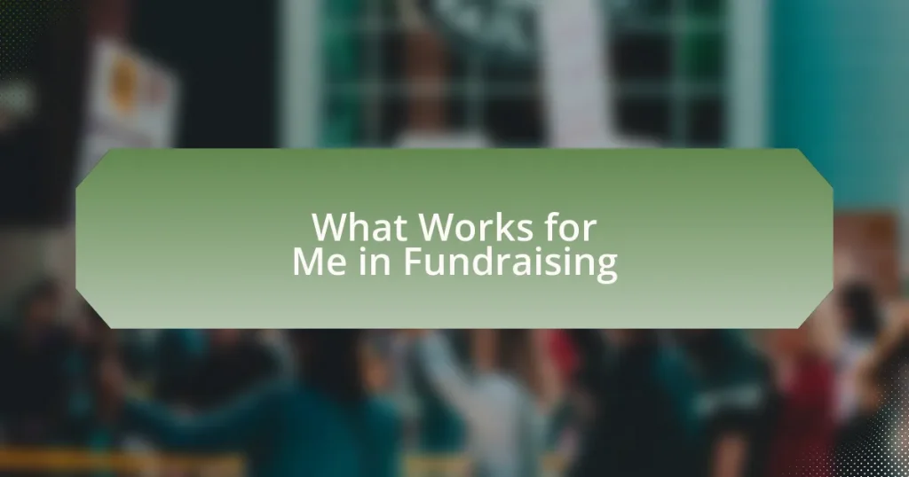 What Works for Me in Fundraising