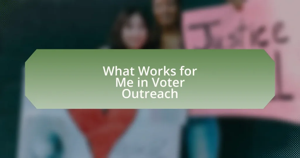 What Works for Me in Voter Outreach